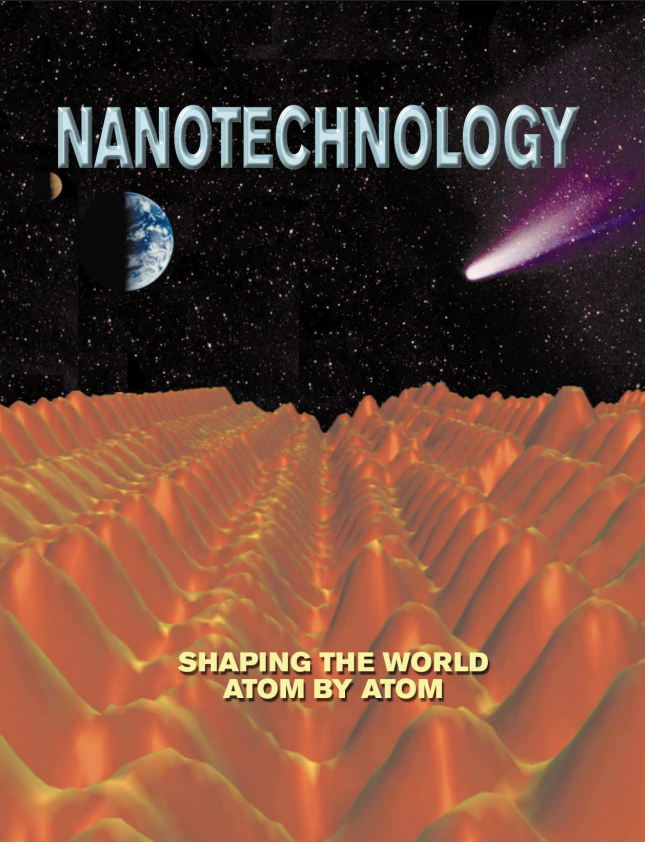 Nanotechnology: Shaping the World Atom by Atom